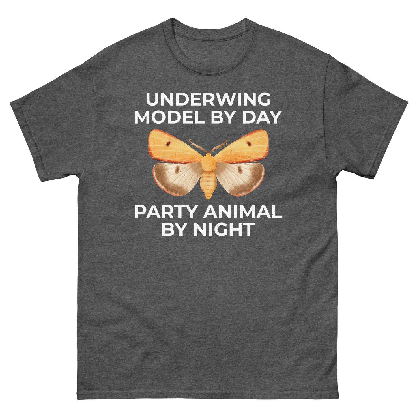 Moth T-Shirt: Underwing Model by Day, Party Animal by Night