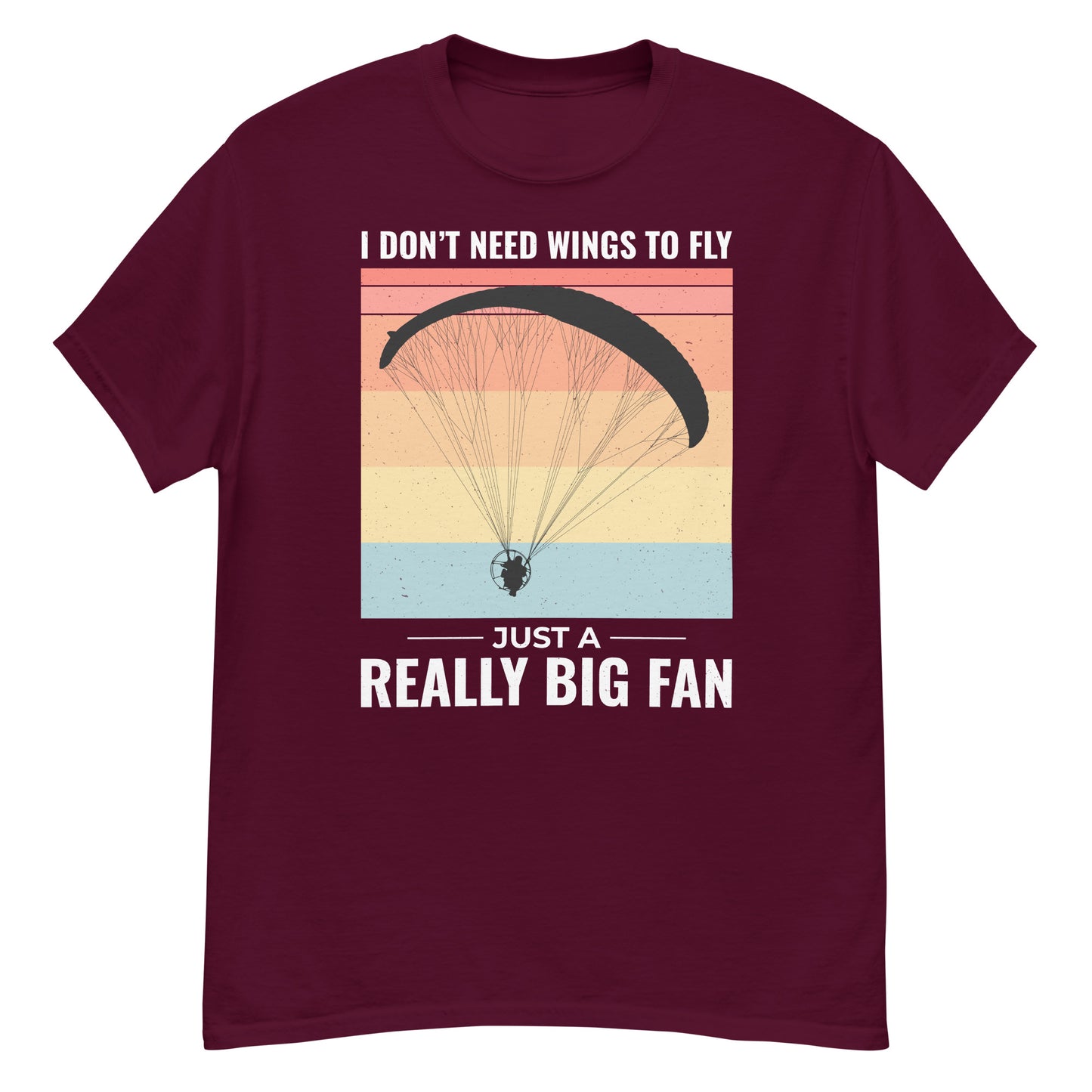 Paramotoring T-Shirt: Ich brauche keine Flügel zum Fliegen, bin nur ein wirklich großer Fan