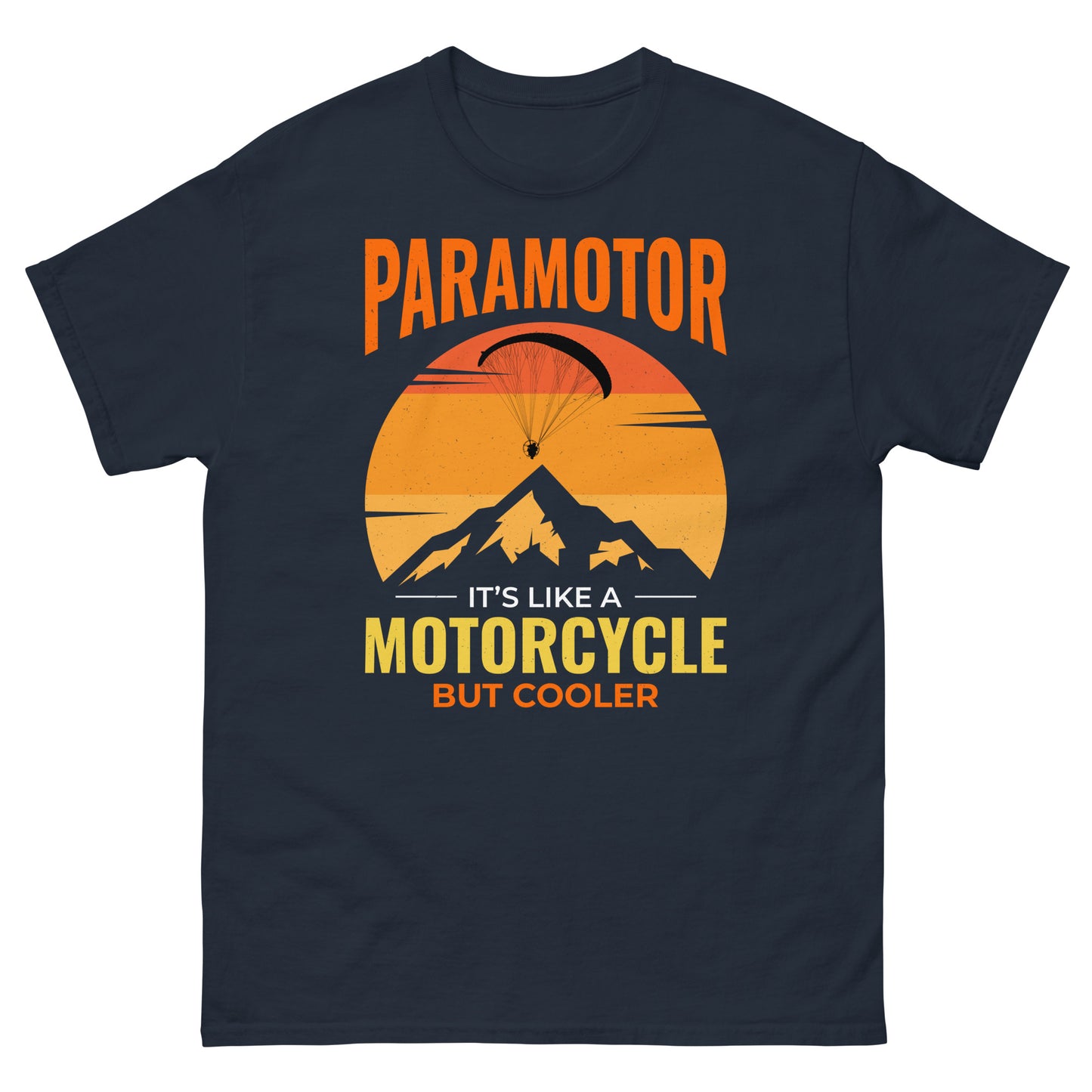 Paramotor T-Shirt: It's Like a Motorcycle But Cooler