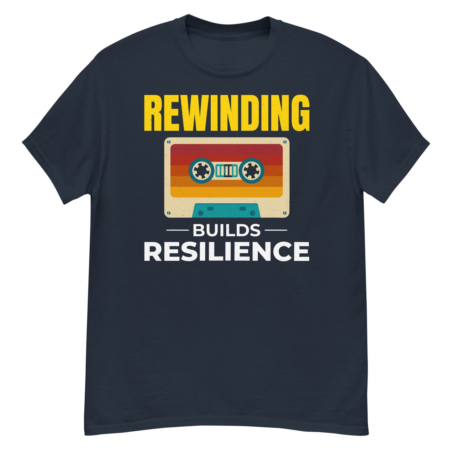 Cassette Tape Rewinding T-Shirt - "Rewinding: Builds Resilience"