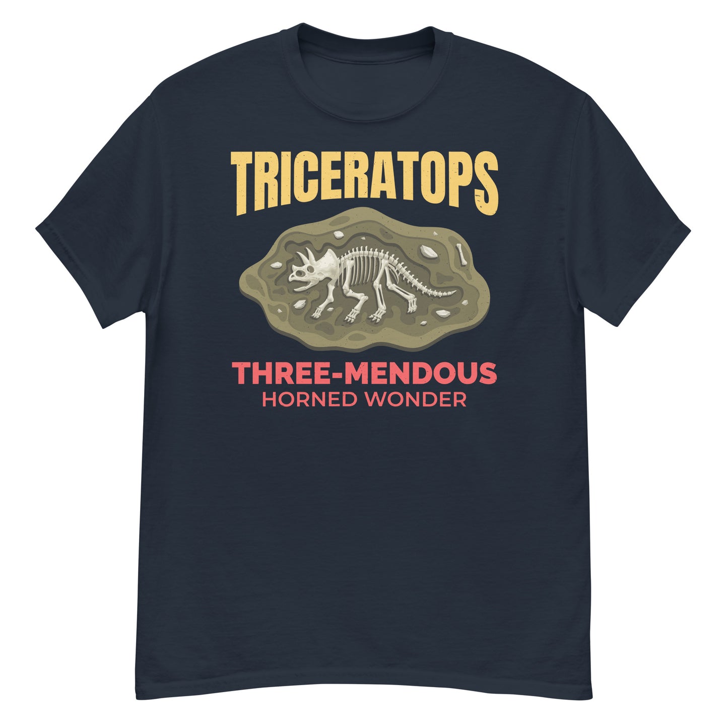 Paleontologist T-Shirt: "Triceratops - The Three-mendous Horned Wonder"