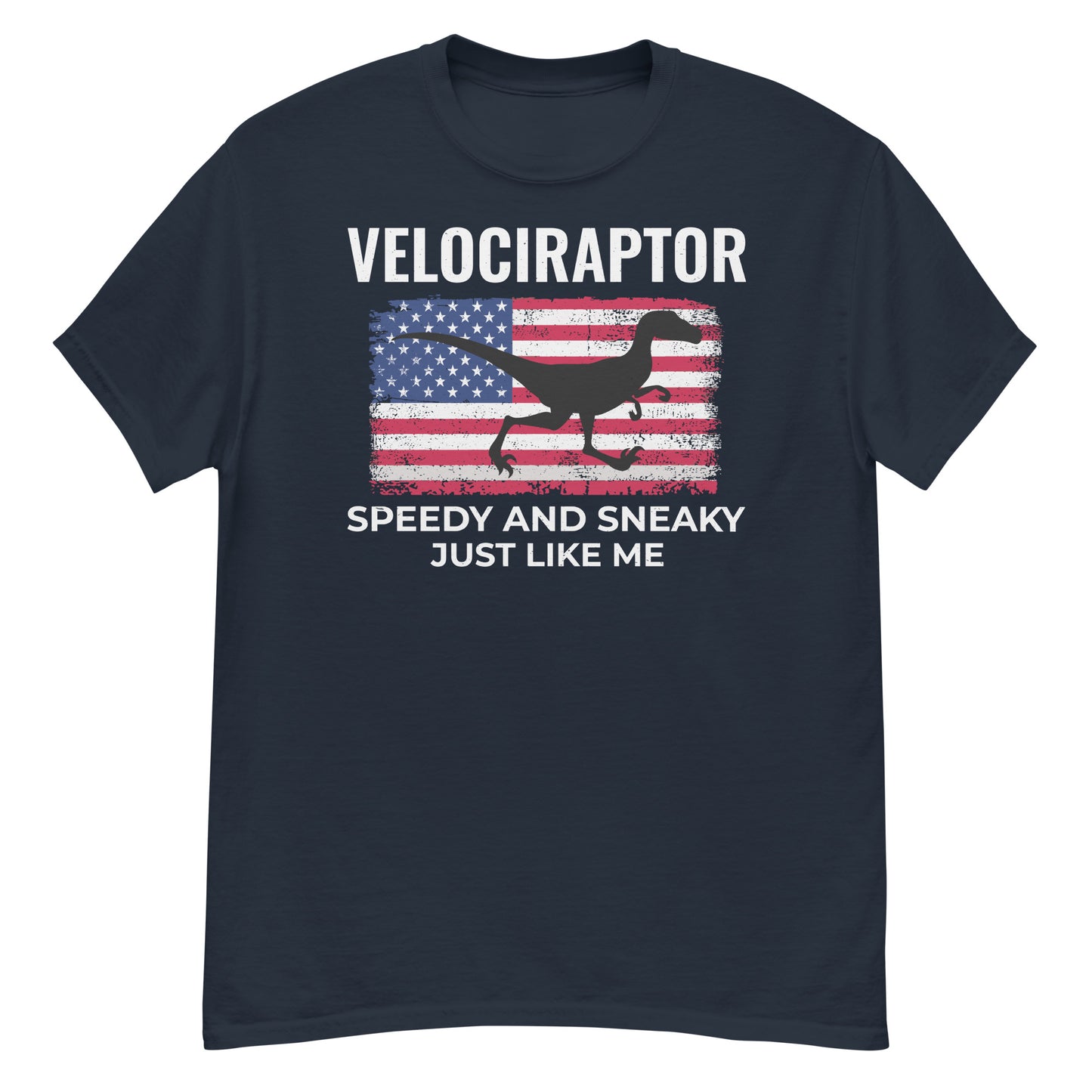 Camiseta con dinosaurio de la bandera estadounidense: Velociraptor: veloz y sigiloso, como yo