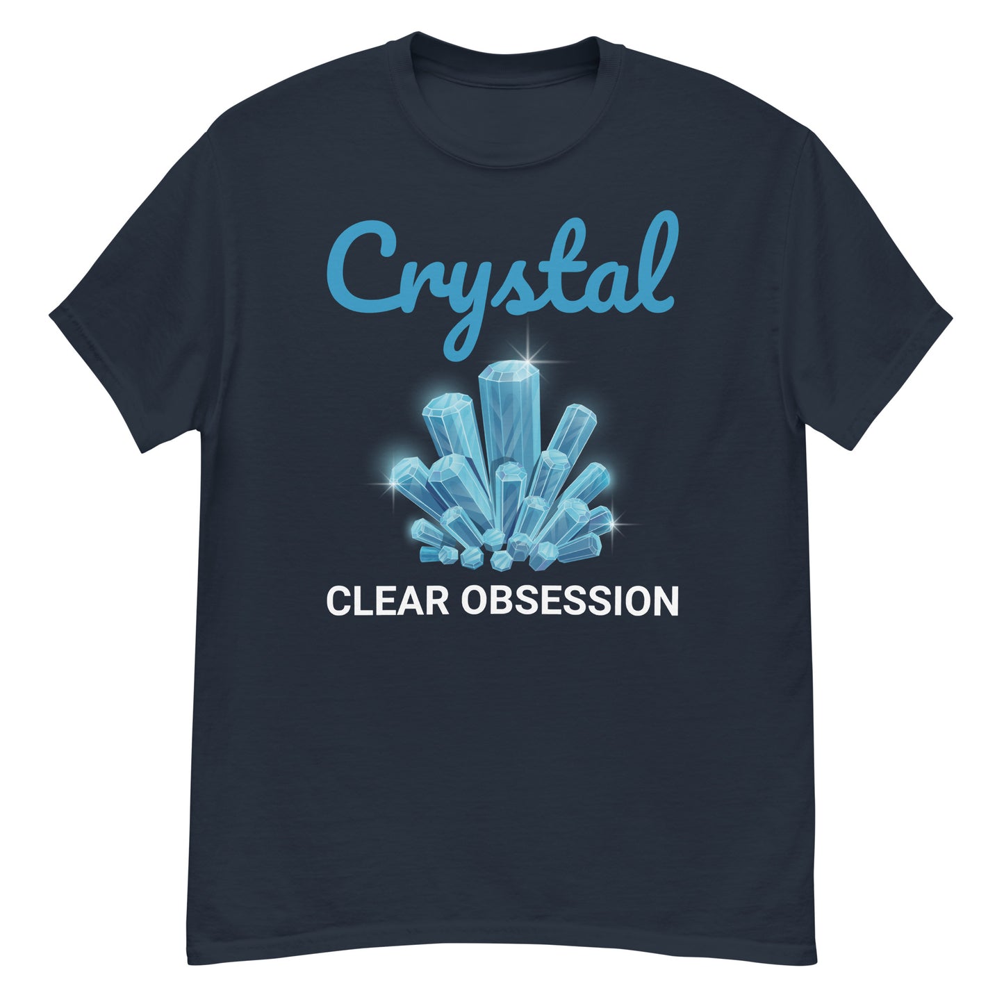 Camiseta "Tengo una obsesión por la transparencia del cristal" para coleccionistas de minerales y cristales