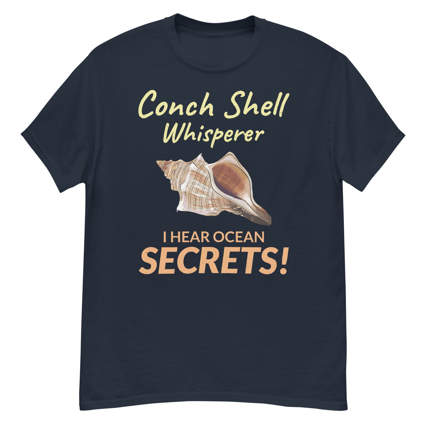 T-Shirt für Muschelsammler: Conch Shell Whisperer – Ich höre Ozeangeheimnisse!