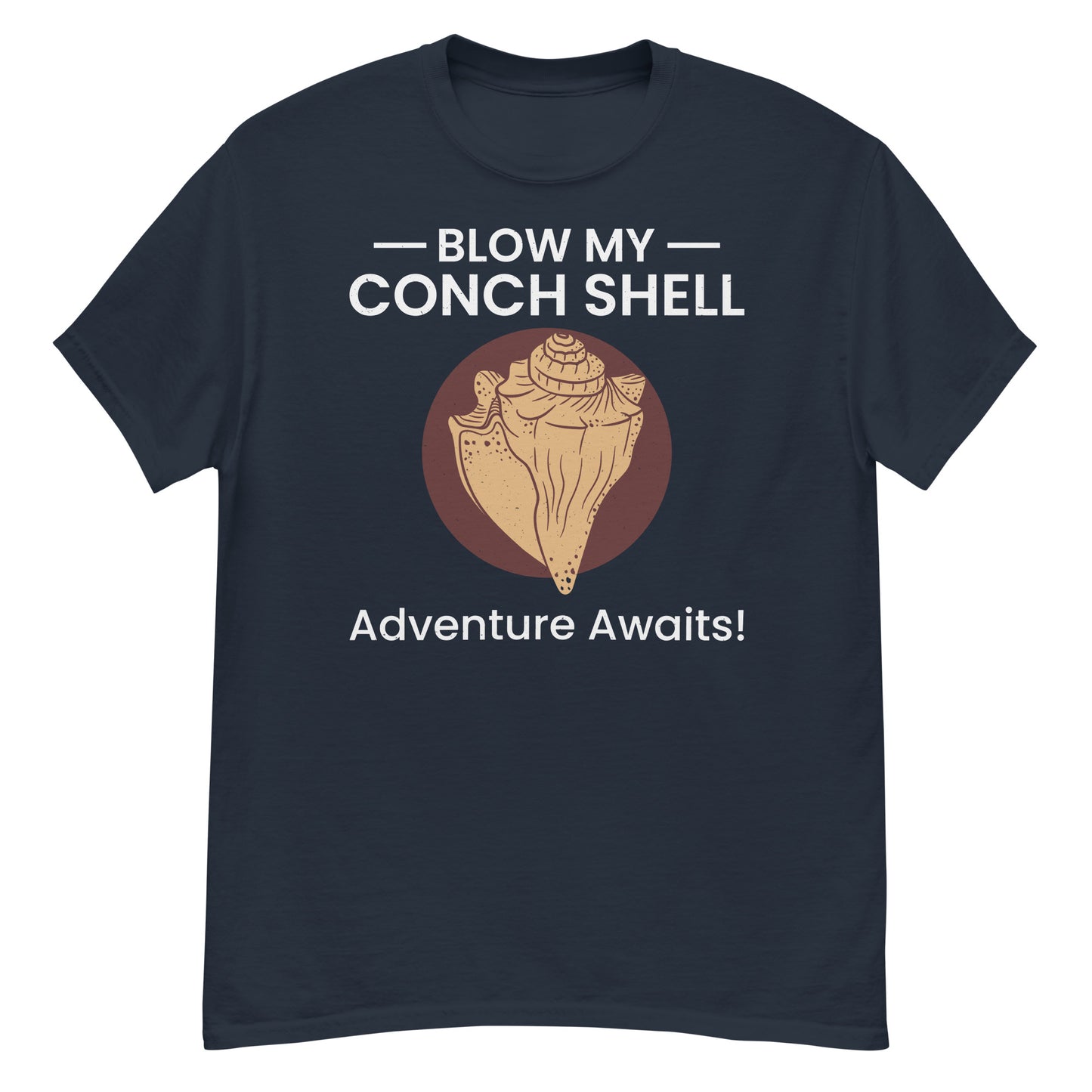 Camiseta de coleccionista de conchas marinas: Blow My Conch Shell – ¡Te espera una aventura!