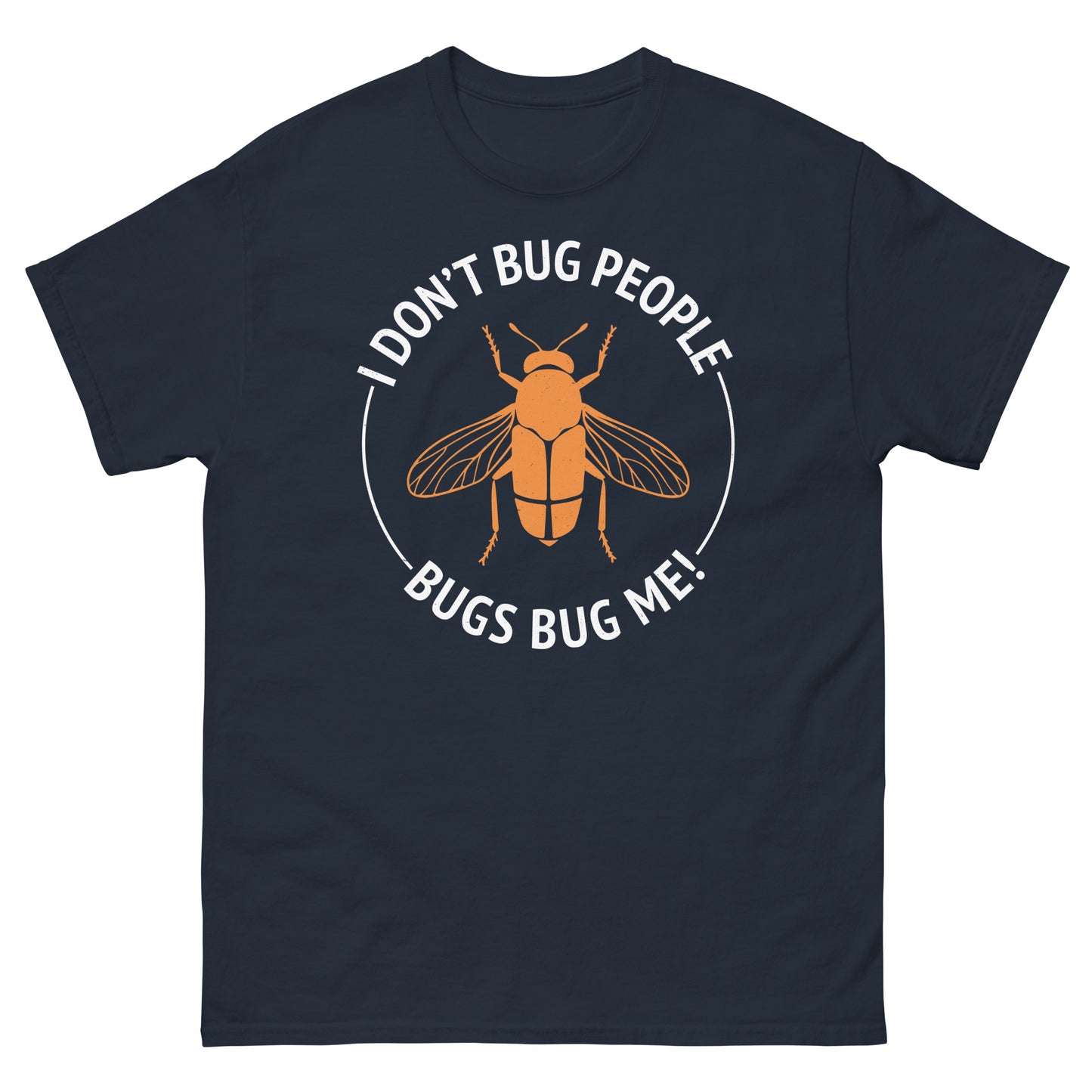 Ich nerv' keine Leute, Käfer nerven mich! Lustiges Insektensammler T-Shirt