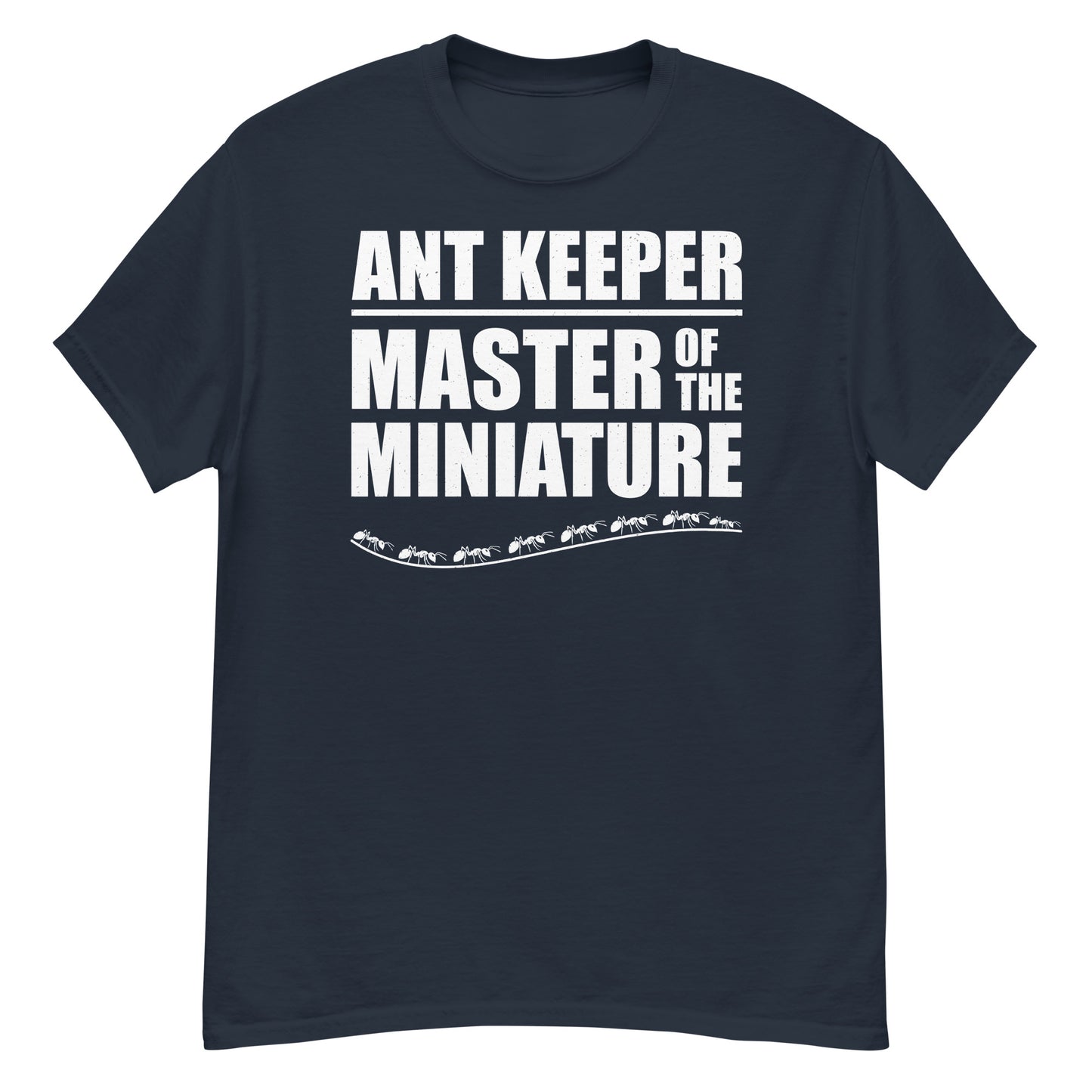 Ant Keeper T-Shirt: Master of the Miniature for Insect Collectors