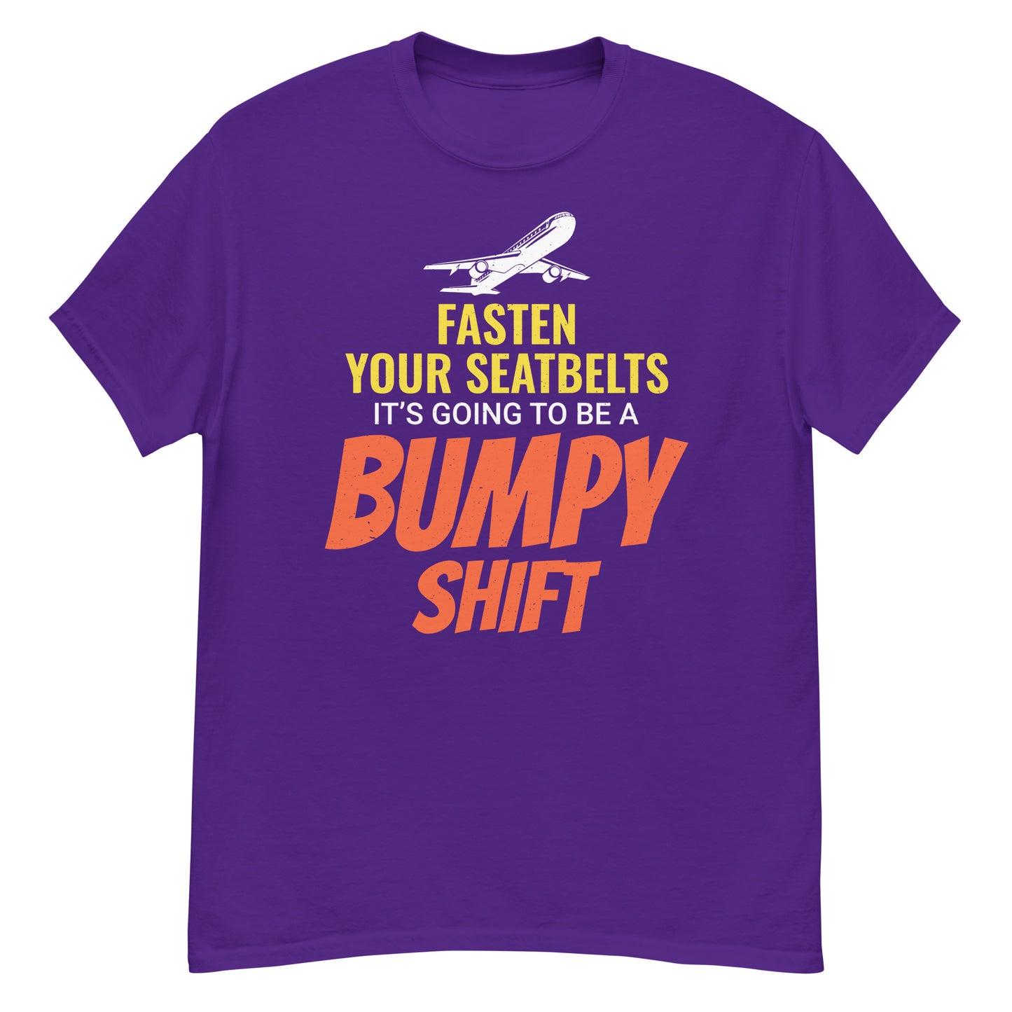 Flight Attendant T-Shirt: Fasten Your Seatbelts, It's Going to Be a Bumpy Shift