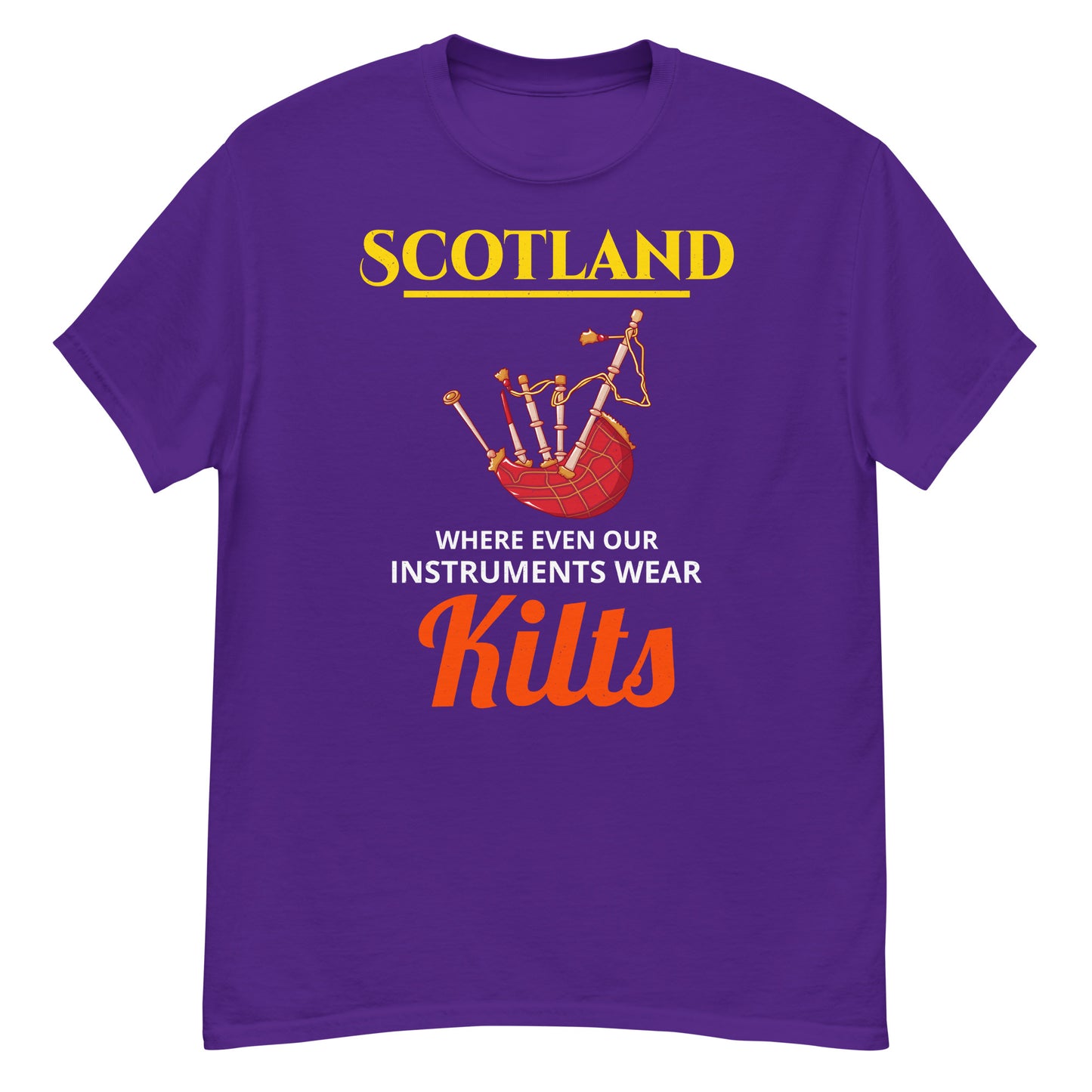 Dudelsack T-Shirt: Schottland - Wo sogar unsere Instrumente Kilts tragen