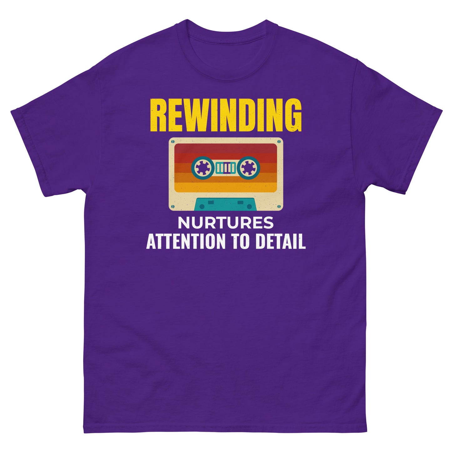 Cassette Tape Rewinding T-Shirt - "Rewinding: Nurtures Attention to Detail"