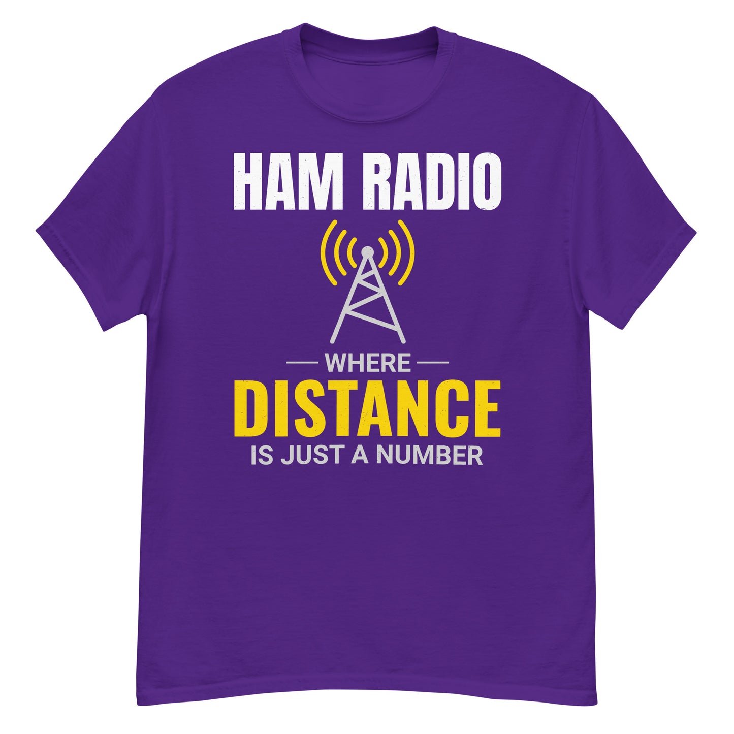 Ham Radio: Where Distance is Just a Number T-Shirt