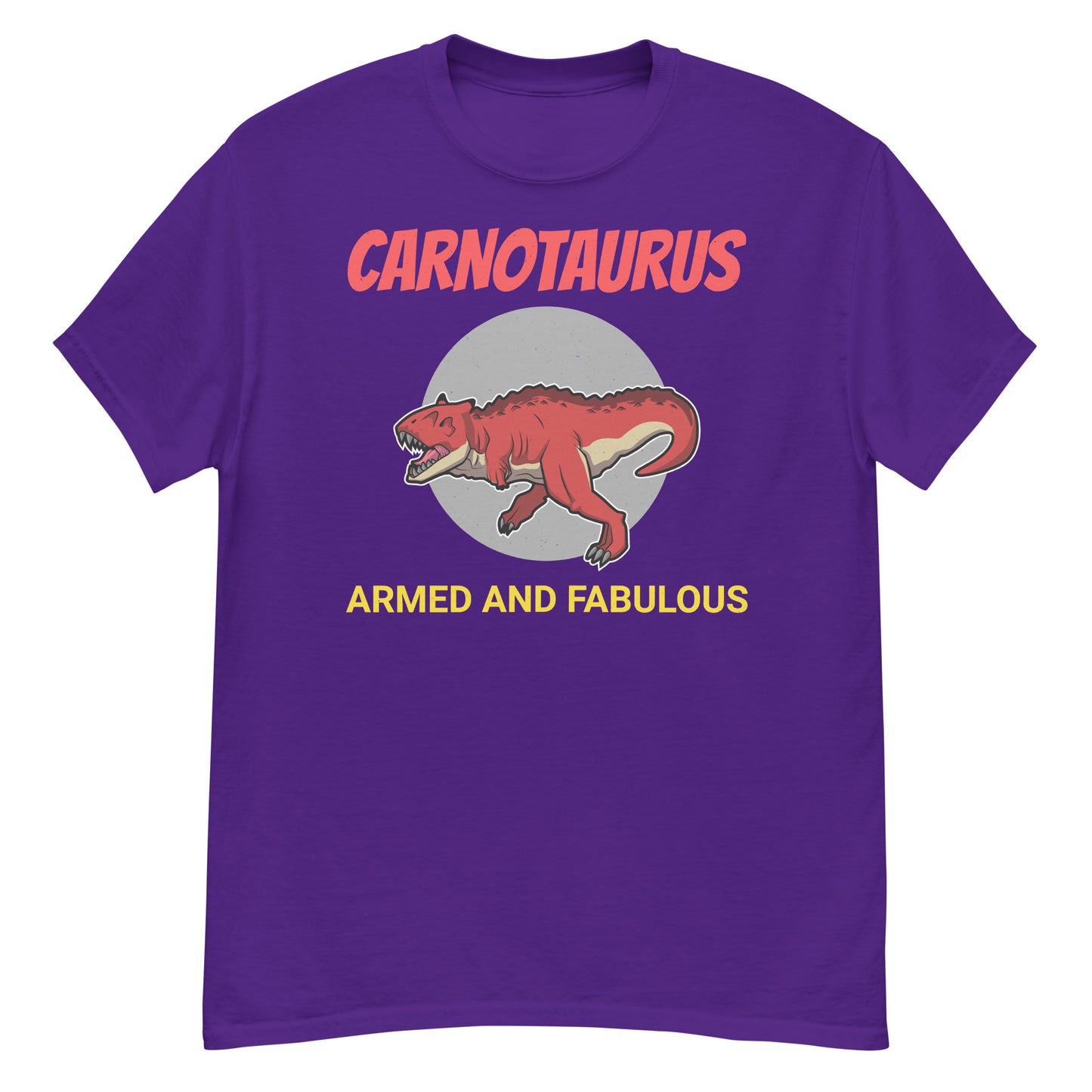 Paleontologist Dinosaur T-Shirt: Carnotaurus - Armed and Fabulous