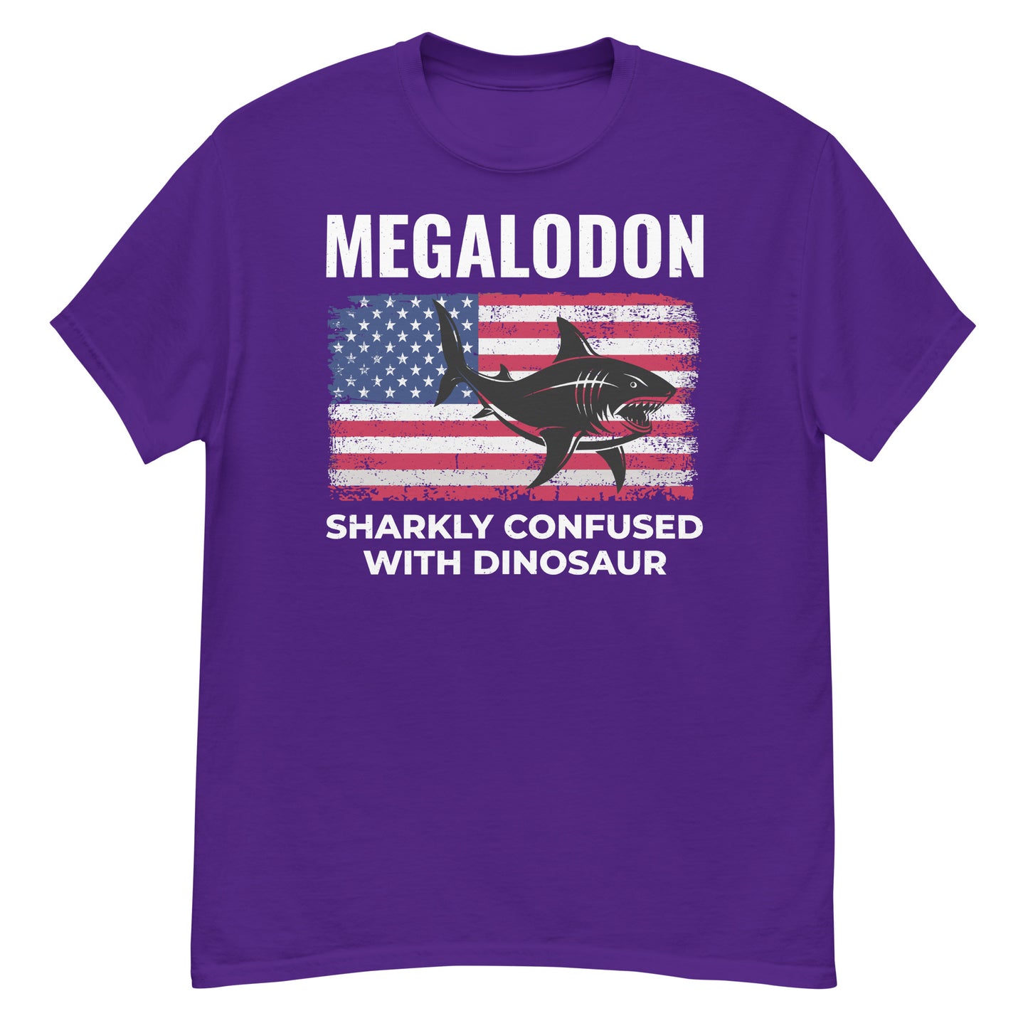 Megalodon: Sharkly Confused with Dinosaurs American Flag T-Shirt