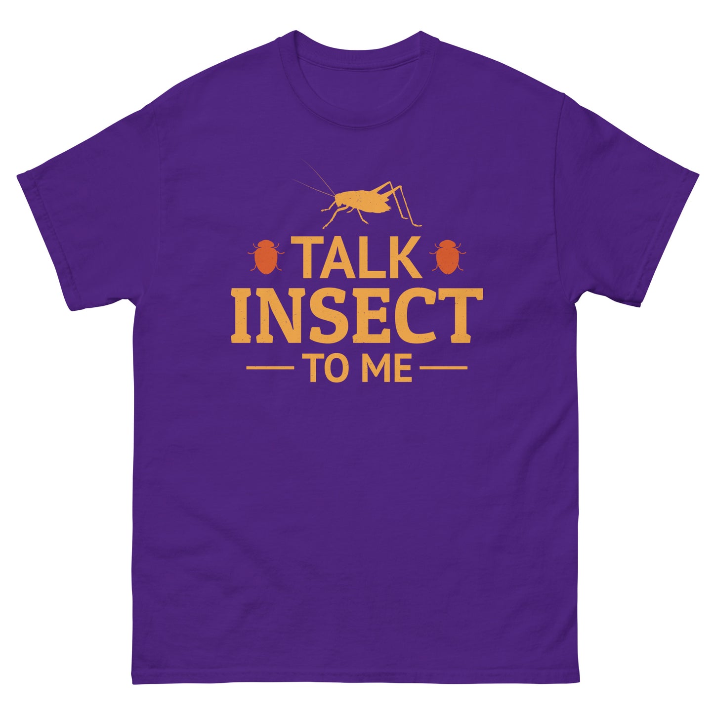 Talk Insect to Me! Fun Insect Collector T-Shirt for Bug Lovers