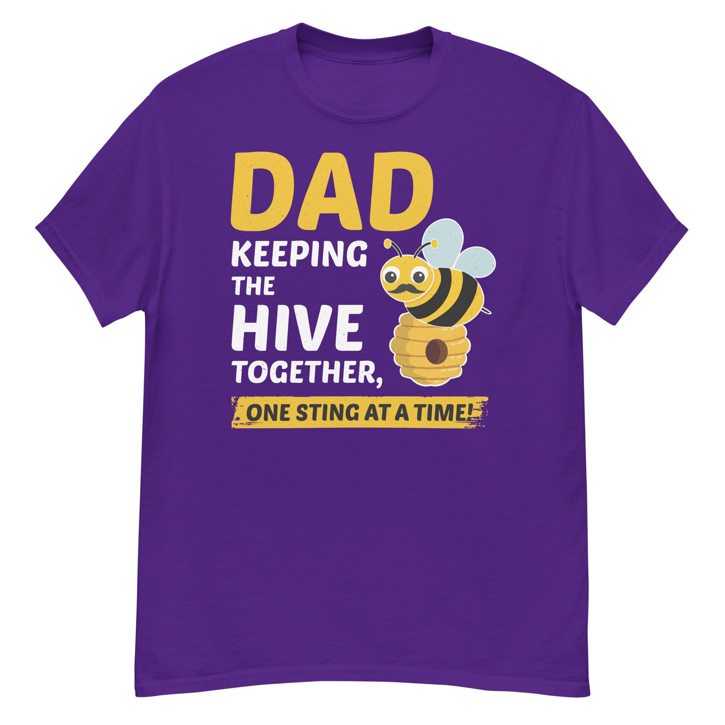 Honeybee T-Shirt: Dad – Keeping the Hive Together, One Sting at a Time!