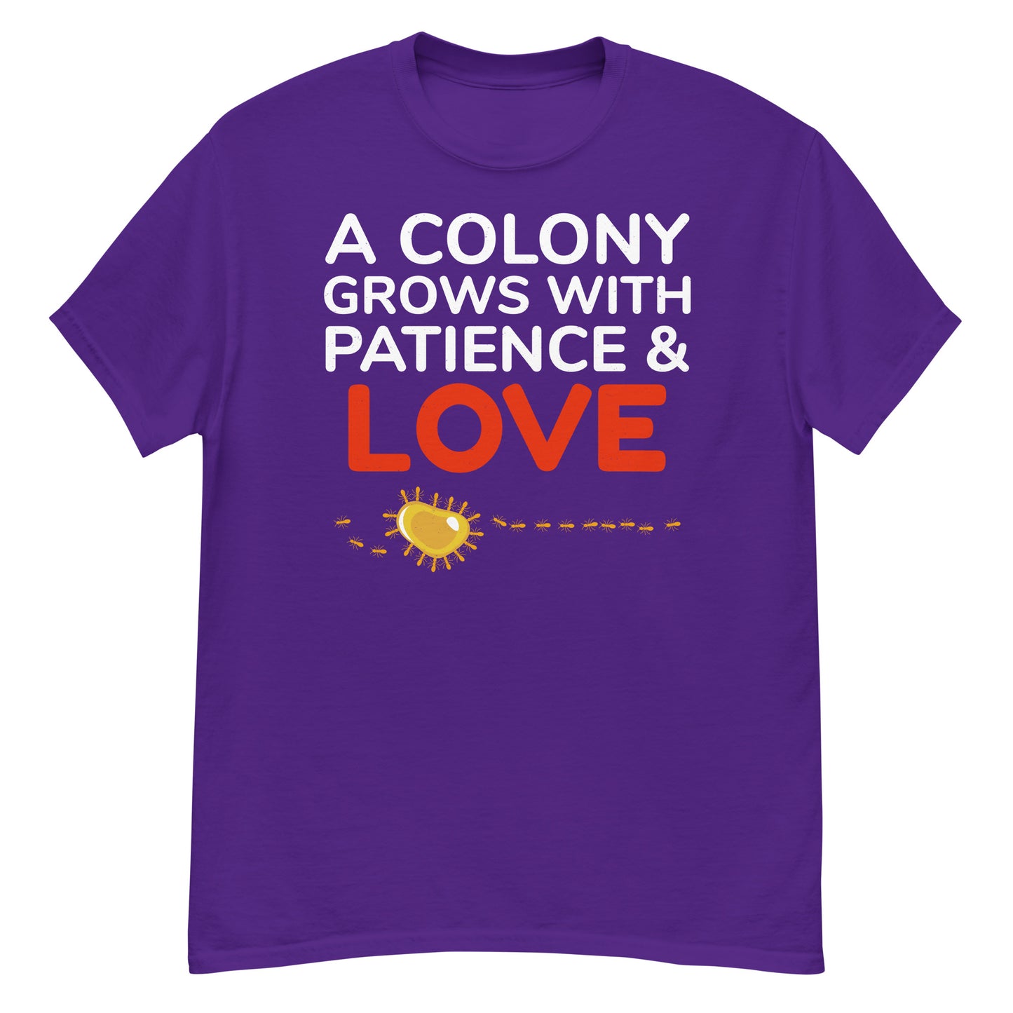 Ant Keeper T-Shirt: A Colony Grows with Patience and Love