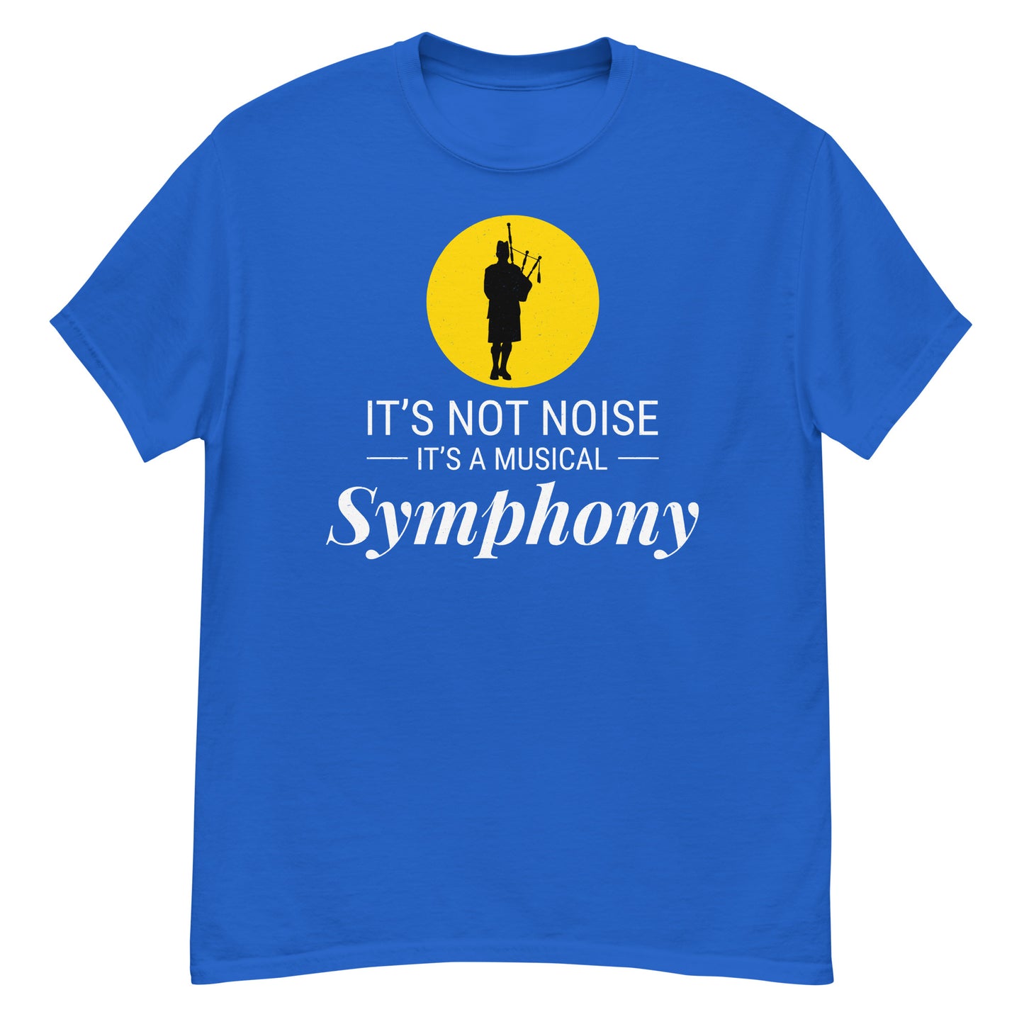 Bagpipe T-Shirt: It's Not Noise, It's a Musical Symphony