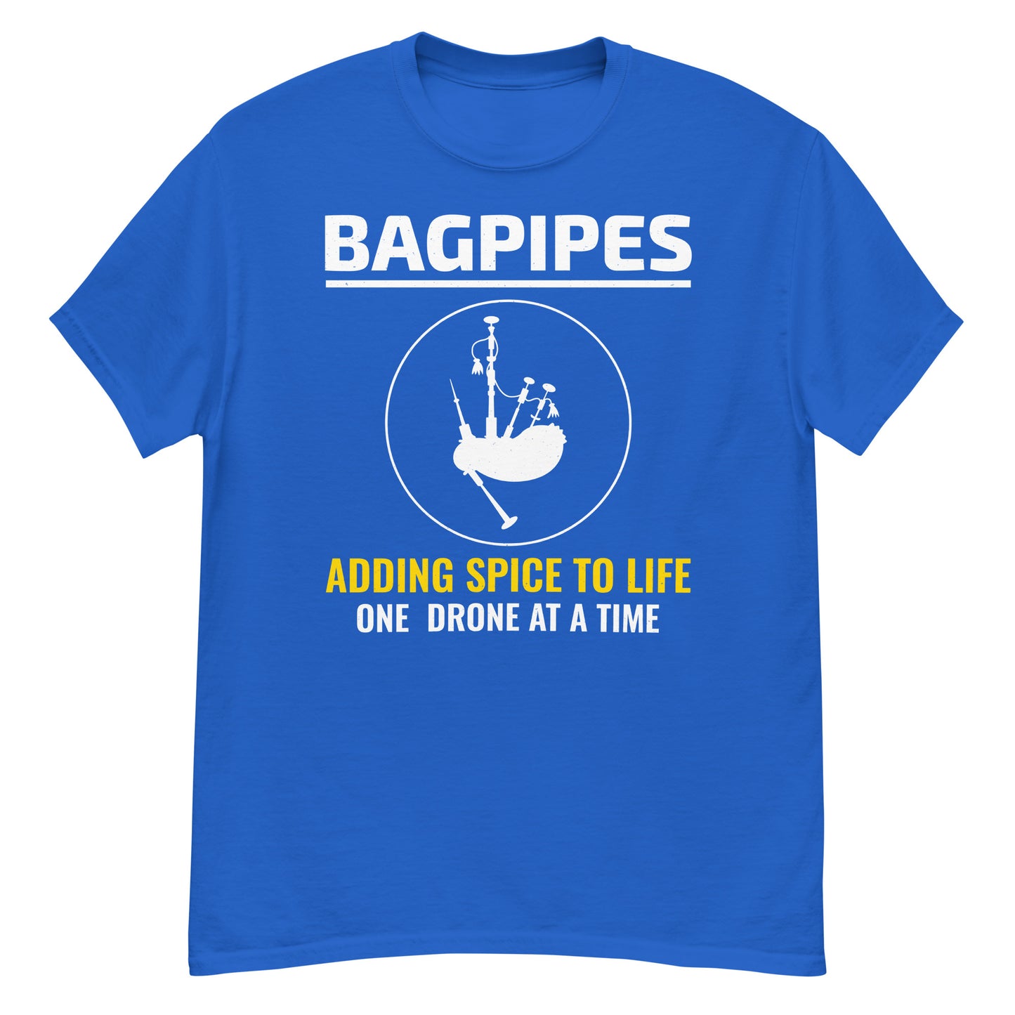 Bagpipe T-Shirt: Adding Spice to Life, One Drone at a Time