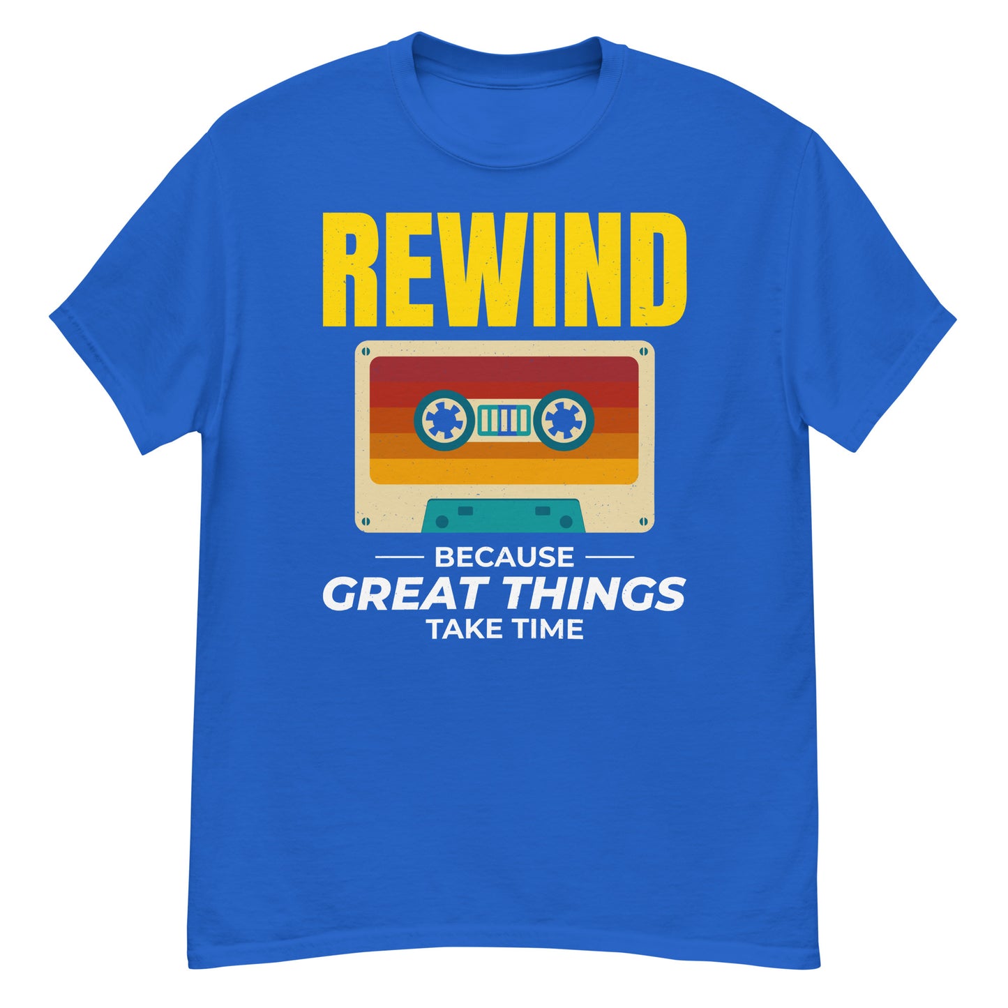 Cassette Tape Rewinding T-Shirt - "Rewind: Because Great Things Take Time"