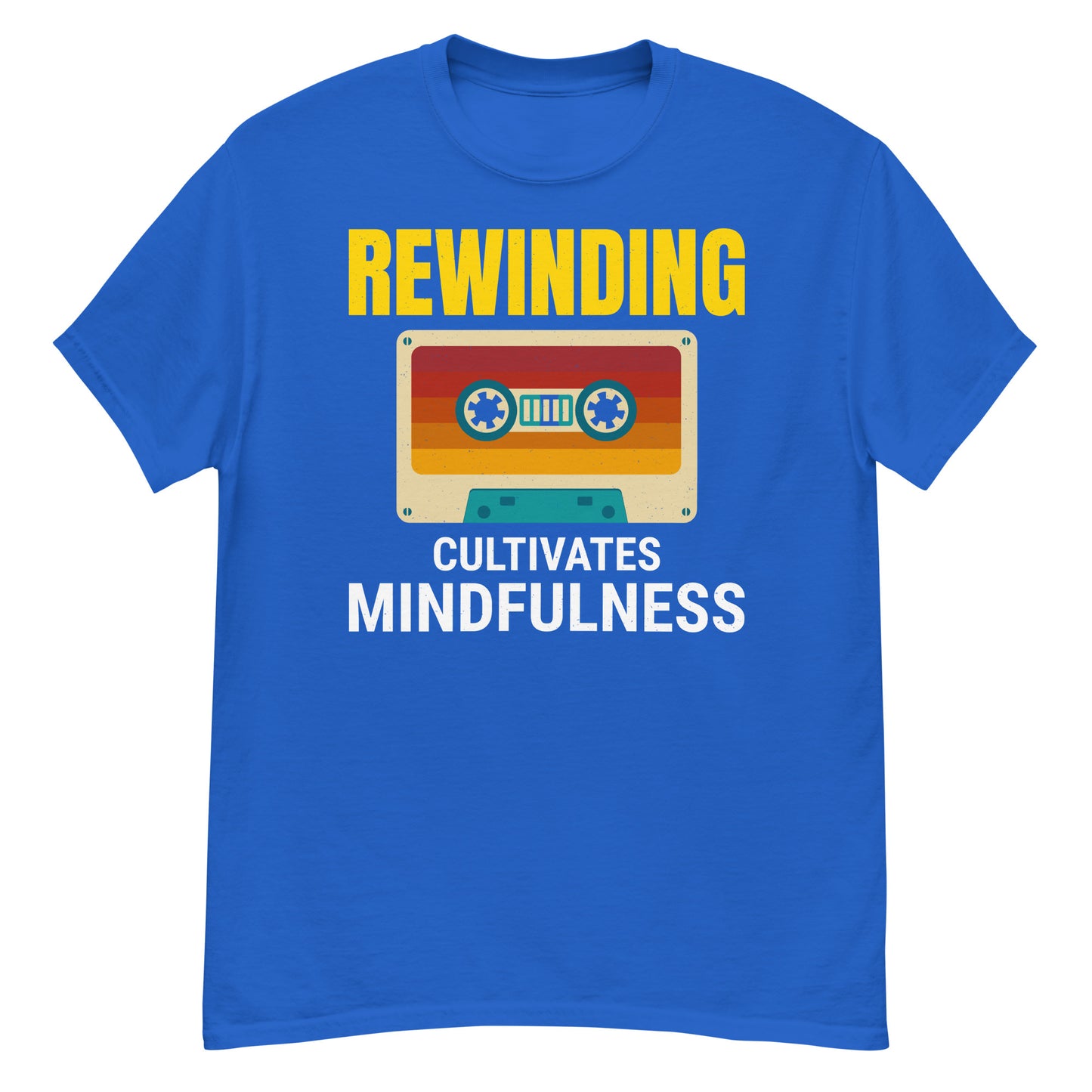 Cassette Tape Rewinding T-Shirt - "Rewinding: Cultivates Mindfulness"