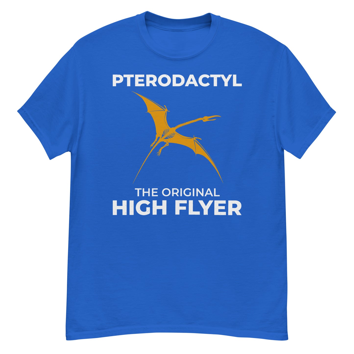 Paleontologist T-Shirt: "Pterodactyl - The Original High-Flyer"