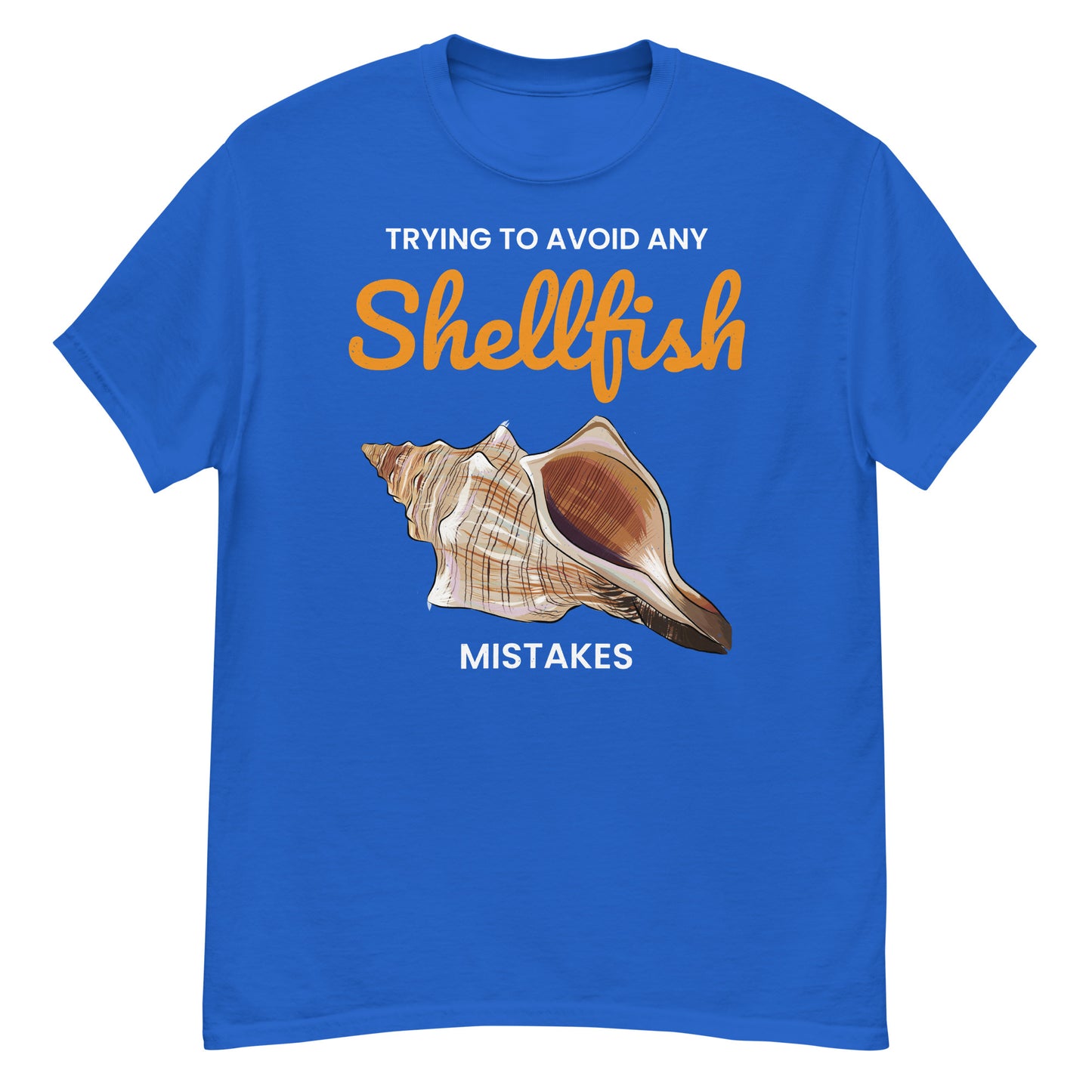 Seashell Collector T-Shirt: Trying to Avoid Any Shellfish Mistakes