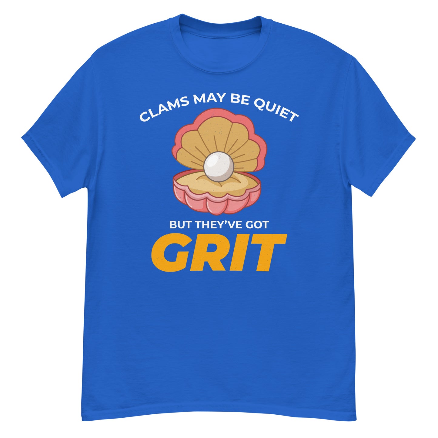 Clam Shell T-Shirt: Clams May Be Quiet, But They’ve Got Grit