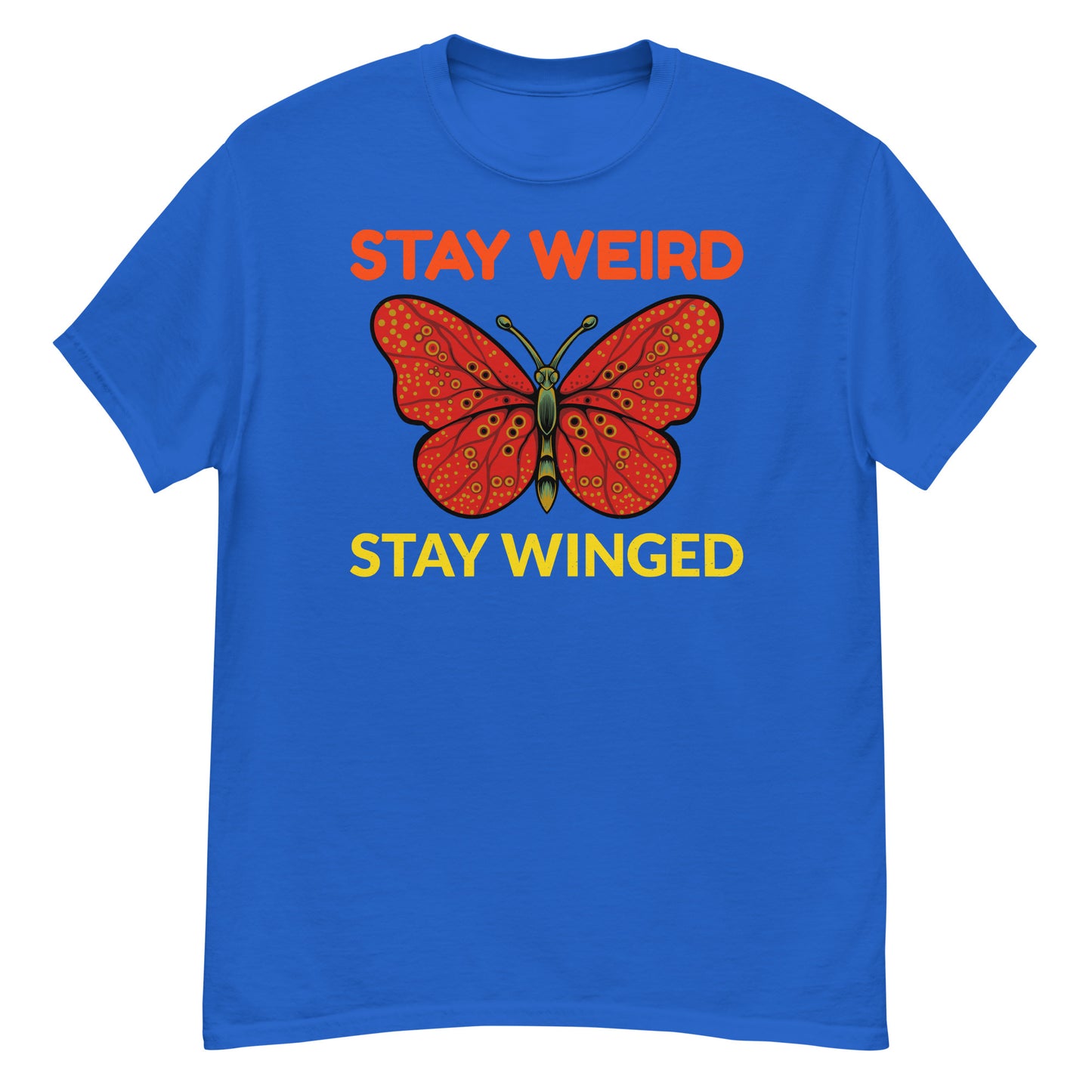 Stay Weird, Stay Winged Butterfly T-Shirt