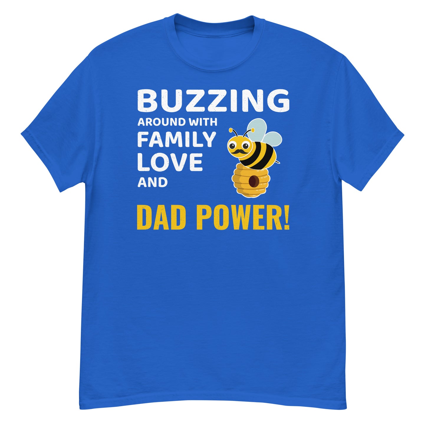 Honeybee Lover T-Shirt: Buzzing Around with Family Love and Dad Power